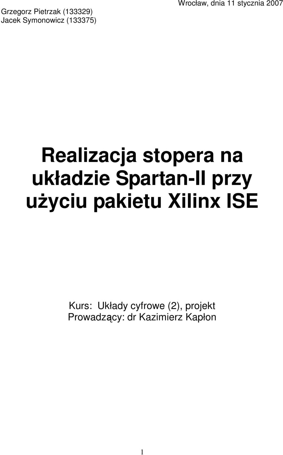 układzie Spartan-II przy uŝyciu pakietu Xilinx ISE