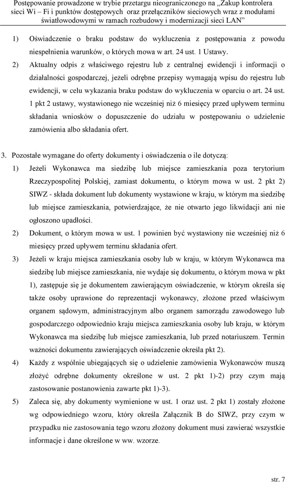 podstaw do wykluczenia w oparciu o art. 24 ust.