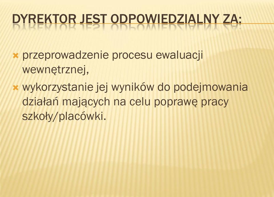 wewnętrznej, wykorzystanie jej wyników do