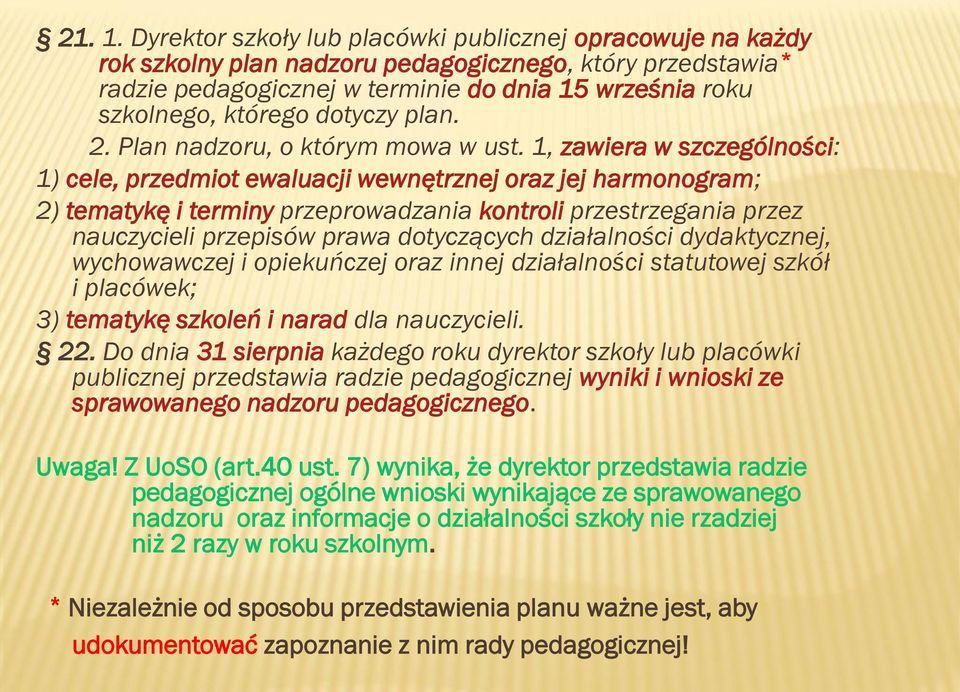 dotyczy plan. 2. Plan nadzoru, o którym mowa w ust.