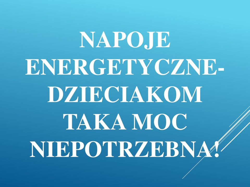 DZIECIAKOM