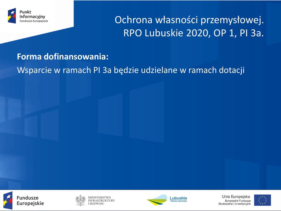 RPO Lubuskie 2020, OP 1, PI 3a.