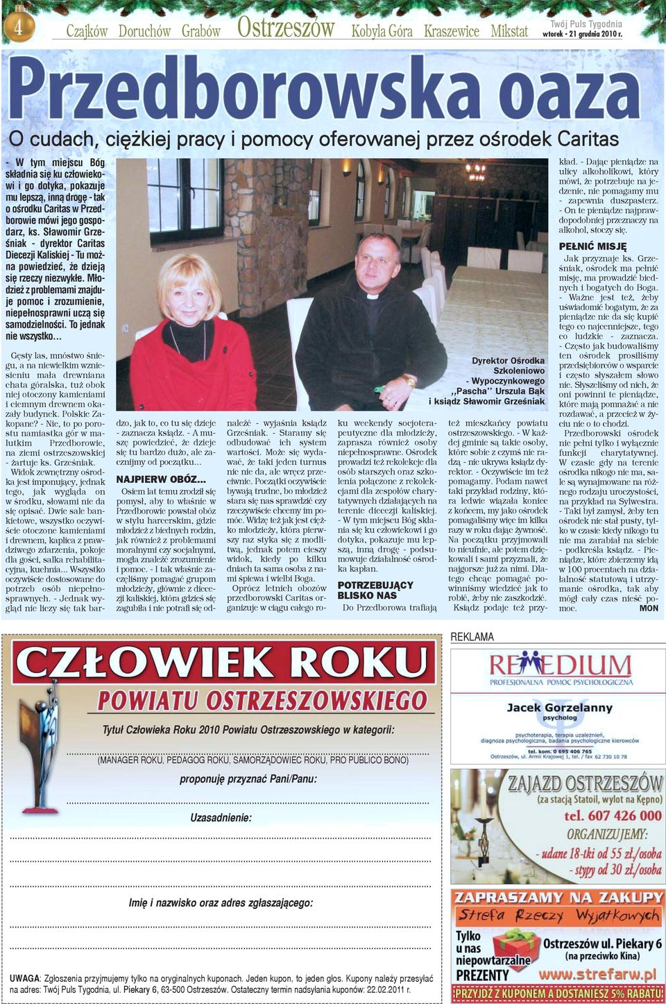 S³awomir Grzeœniak - dyrektor Caritas Diecezji Kaliskiej - Tu mo - na powiedzieæ, e dziej¹ siê rzeczy niezwyk³e.