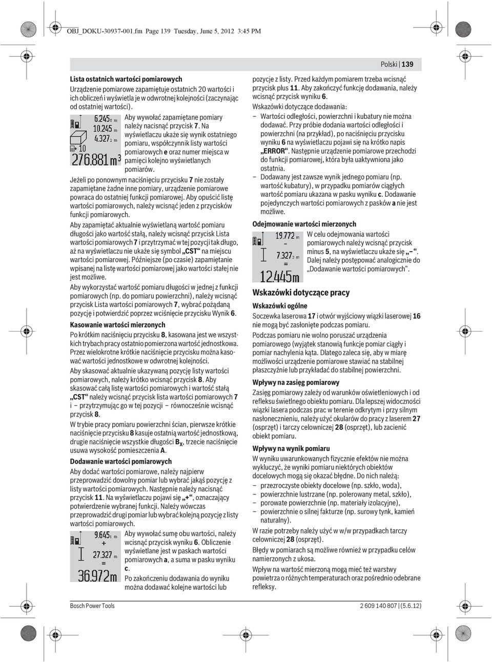 (zaczynając od ostatniej wartości). Aby wywołać zapamiętane pomiary należy nacisnąć przycisk 7.
