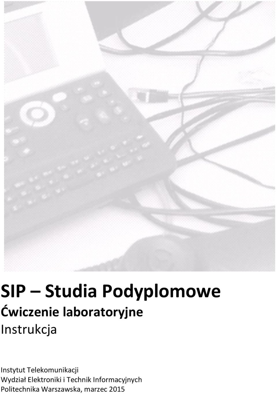 Telekomunikacji Wydział Elektroniki i