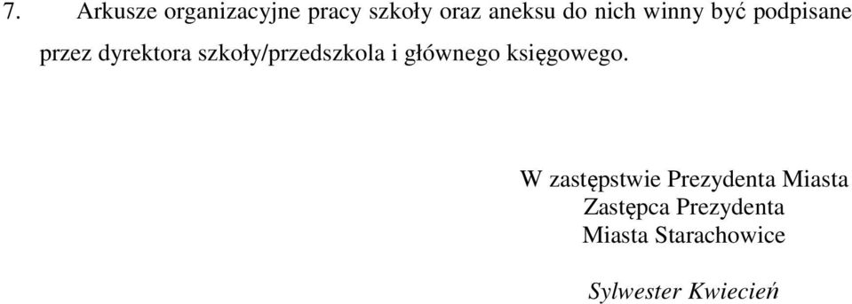szkoły/przedszkola i głównego księgowego.