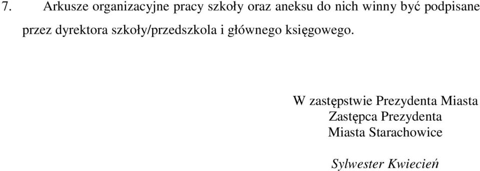 szkoły/przedszkola i głównego księgowego.