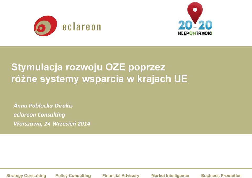 Warszawa, 24 Wrzesień 2014 Strategy Consulting Policy