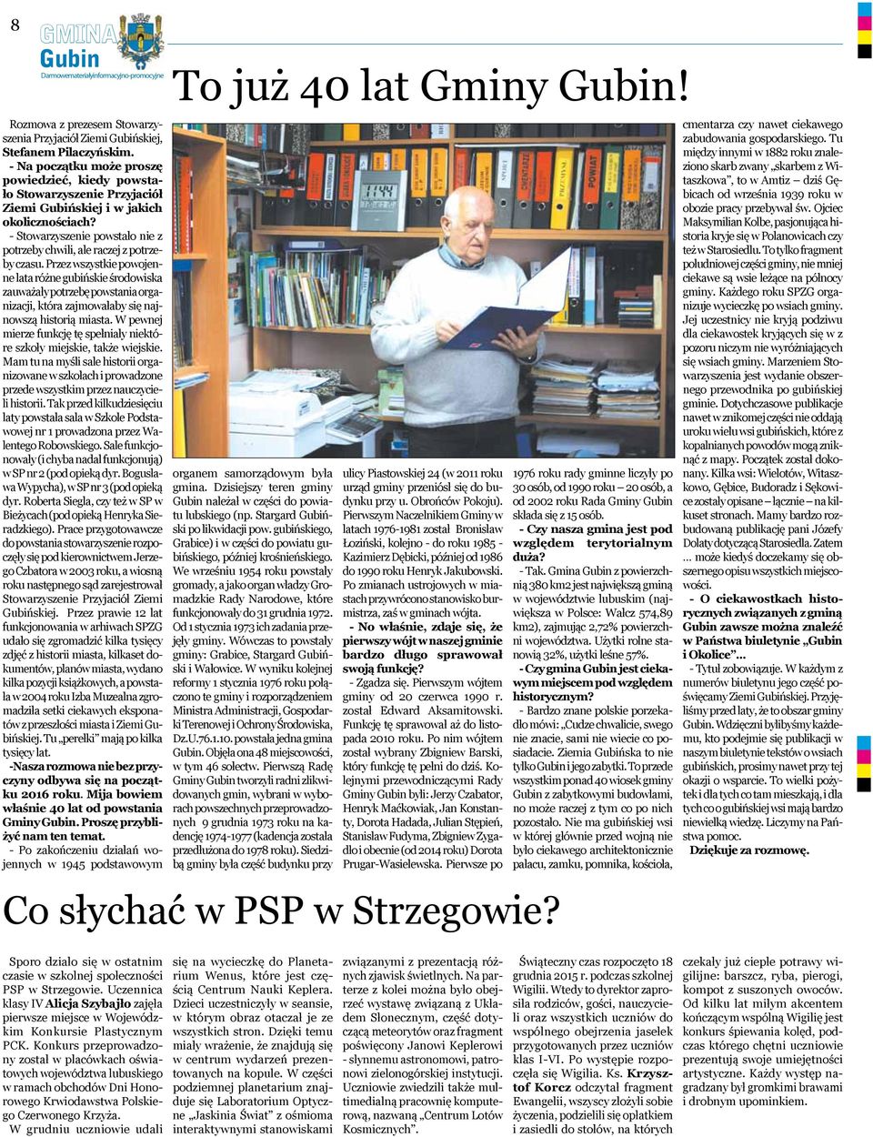 - Stowarzyszenie powstało nie z potrzeby chwili, ale raczej z potrzeby czasu.