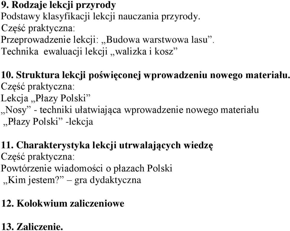 Lekcja Płazy Polski Nosy - techniki ułatwiająca wprowadzenie nowego materiału Płazy Polski -lekcja 11.