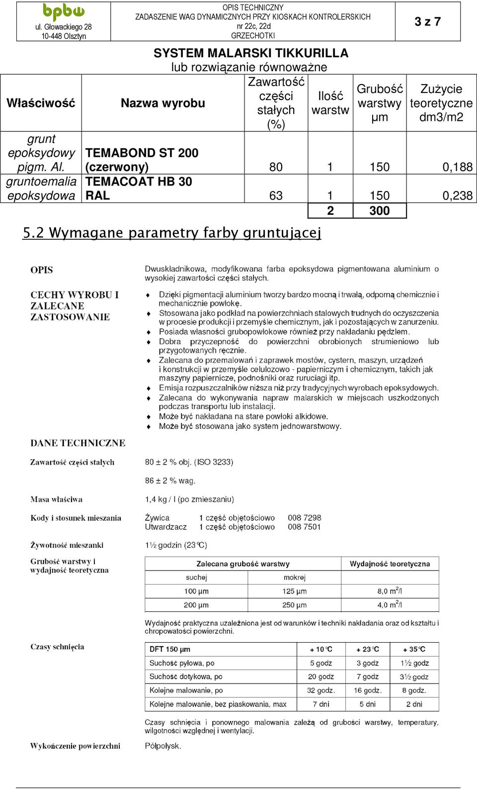 Zawartość części Ilość Nazwa wyrobu stałych warstw (%) Grubość warstwy µm 3 z 7