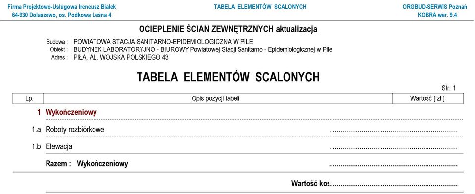 AL. WOJSKA POLSKIEGO 43 TABELA ELEMENTÓW SCALONYCH Lp.