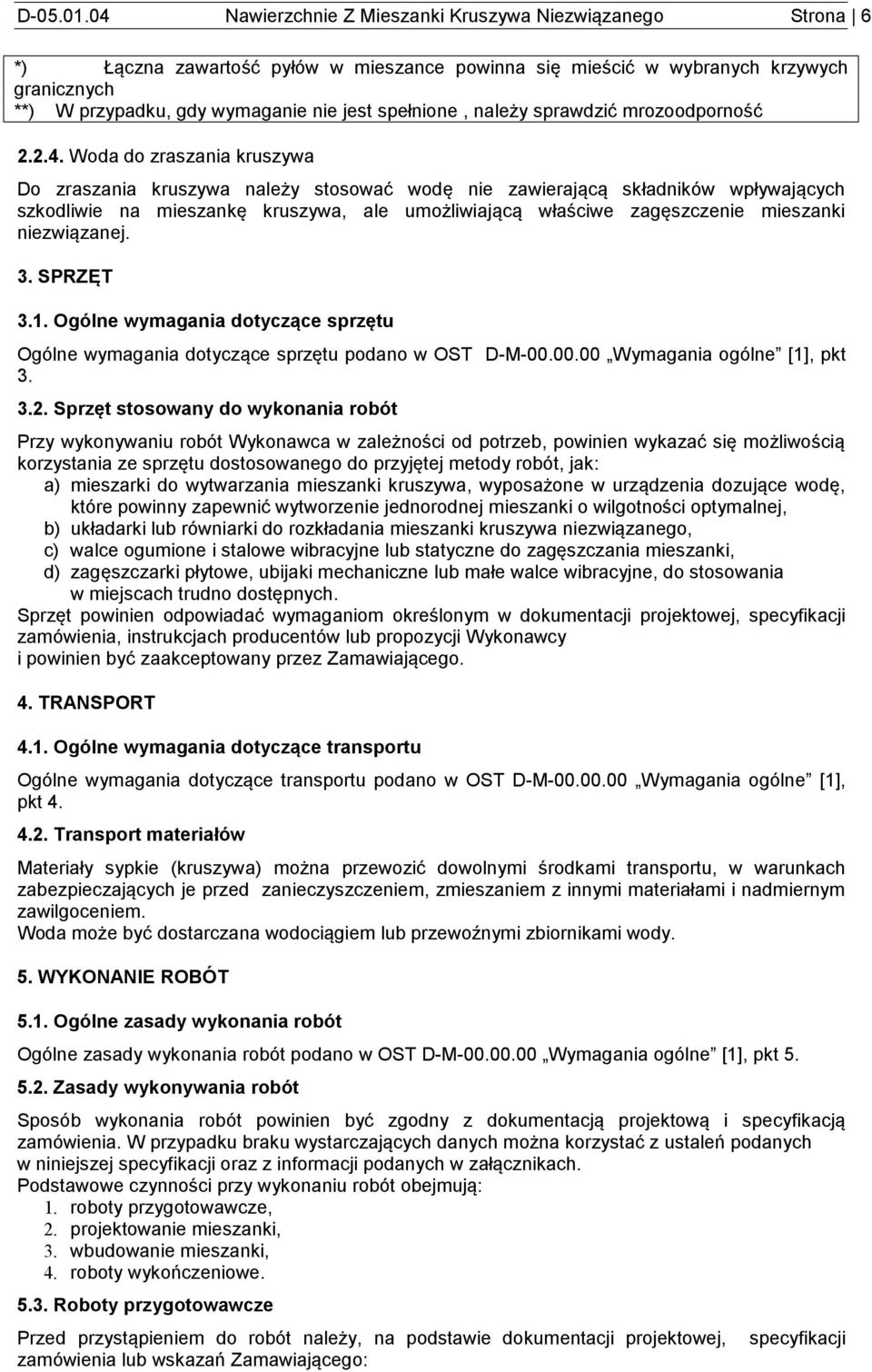 spełnione, należy sprawdzić mrozoodporność 2.2.4.
