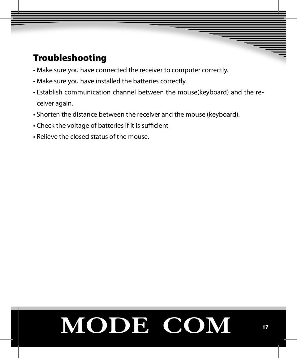 Establish communication channel between the mouse(keyboard) and the receiver again.