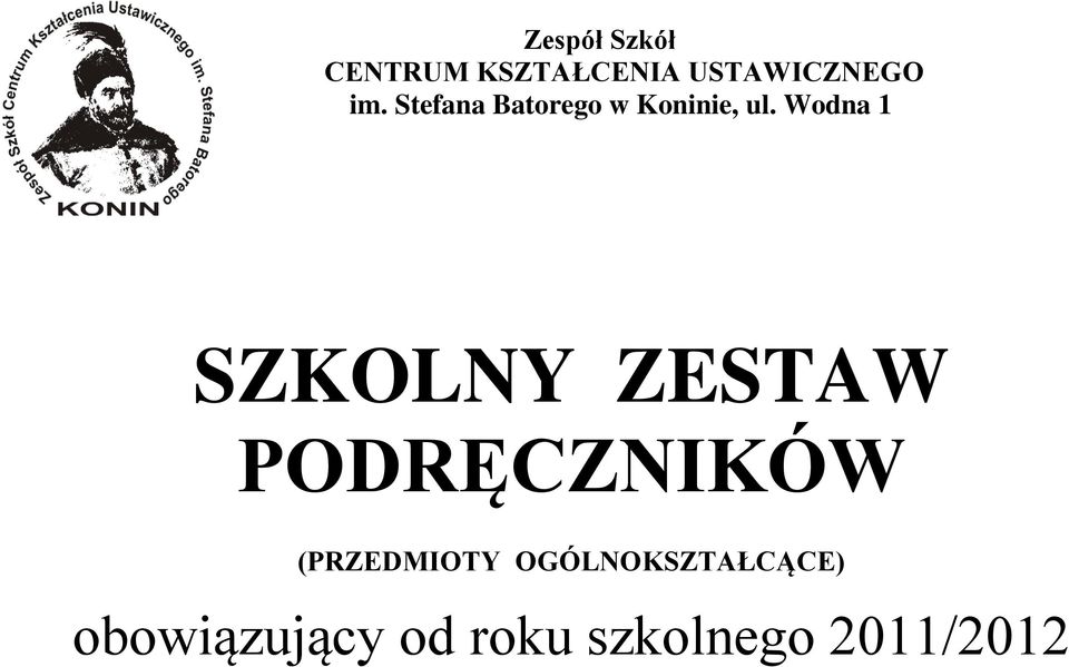 Wodna 1 SZKOLNY ZESTAW PODRĘCZNIKÓW