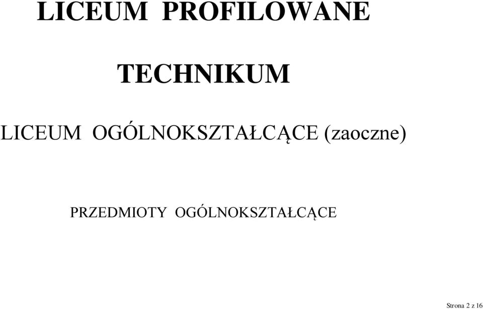 OGÓLNOKSZTAŁCĄCE