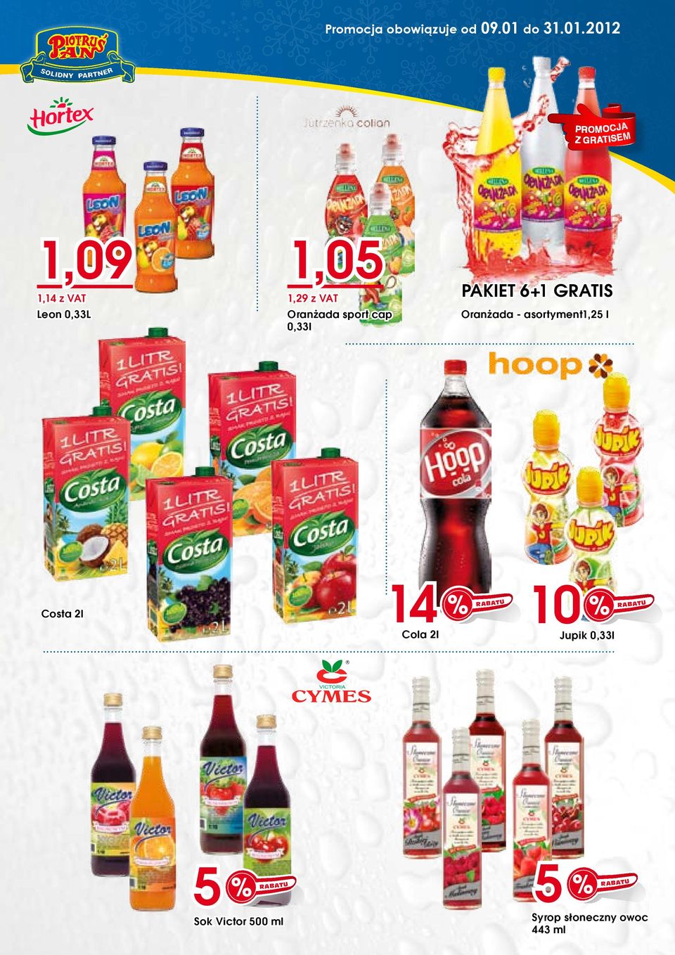 z VAT 1,14 z VAT Oranżada - 1, l 14 Costa l Cola l