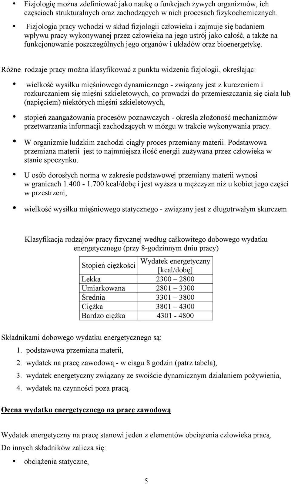 i układów oraz bioenergetykę.