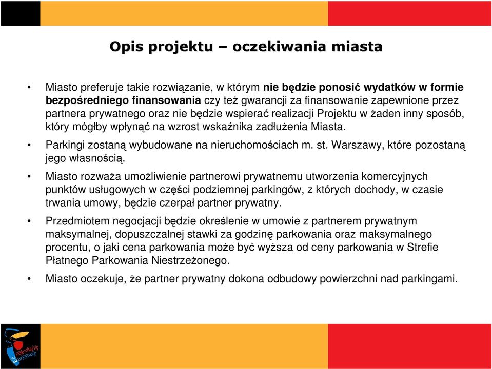 Warszawy, które pozostaną jego własnością.