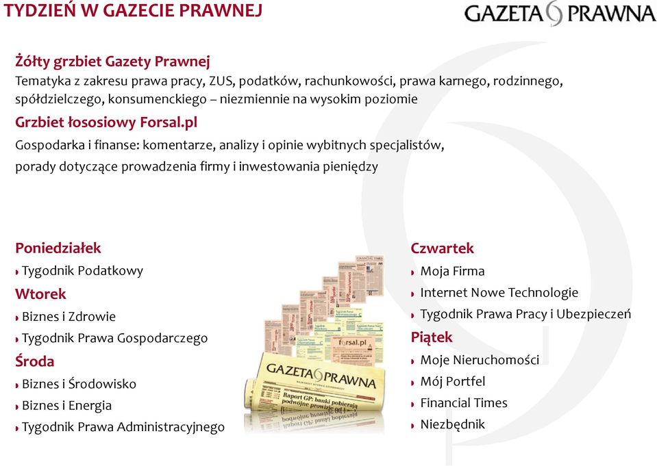 pl Gospodarka i finanse: komentarze, analizy i opinie wybitnych specjalistów, porady dotyczące prowadzenia firmy i inwestowania pieniędzy Poniedziałek Tygodnik