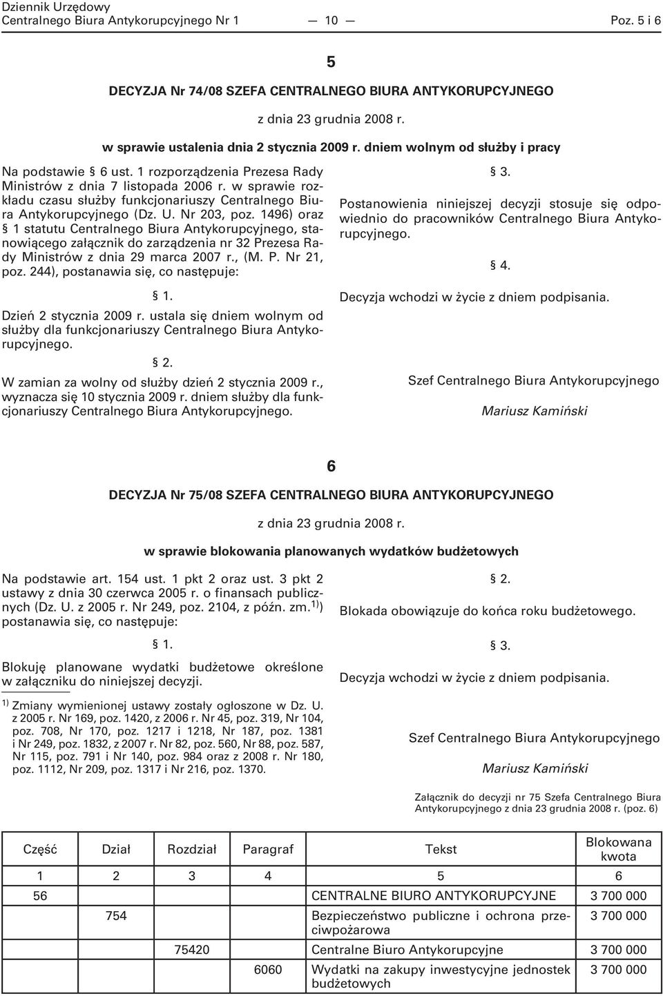 w sprawie rozkładu czasu służby funkcjonariuszy Centralnego Biura Antykorupcyjnego (Dz. U. Nr 203, poz.