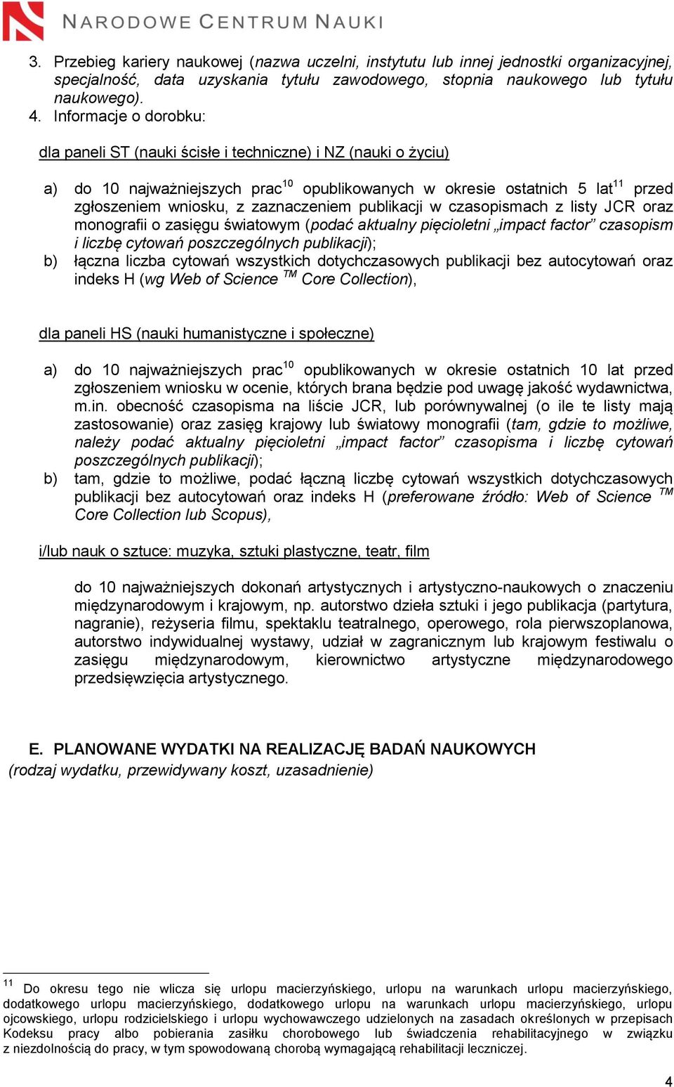 zaznaczeniem publikacji w czasopismach z listy JCR oraz monografii o zasięgu światowym (podać aktualny pięcioletni impact factor czasopism i liczbę cytowań poszczególnych publikacji); b) łączna