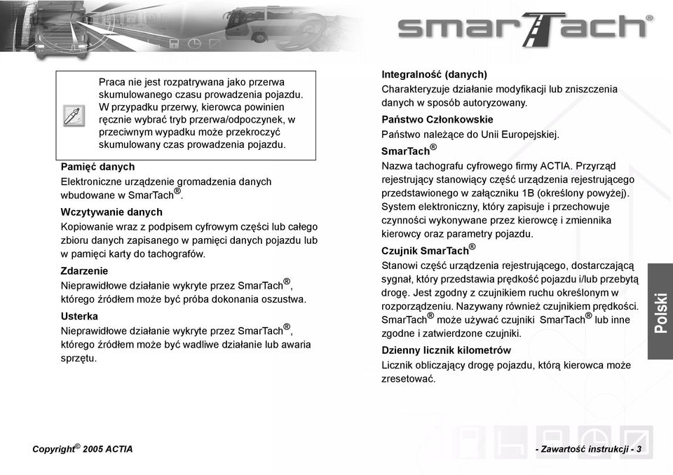 Pamięć danych Elektroniczne urządzenie gromadzenia danych wbudowane w SmarTach.