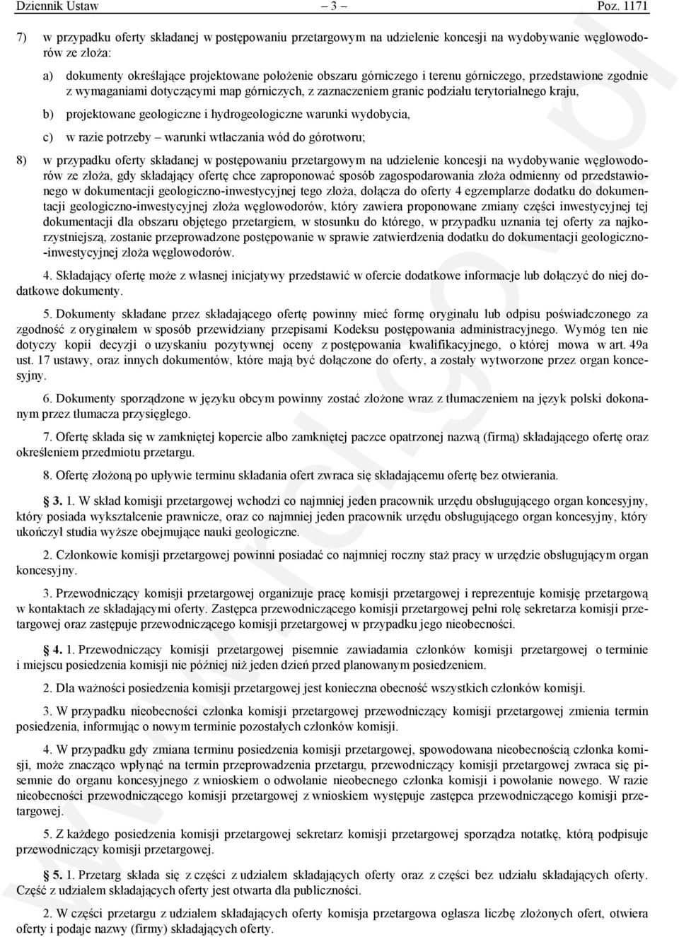 terenu górniczego, przedstawione zgodnie z wymaganiami dotyczącymi map górniczych, z zaznaczeniem granic podziału terytorialnego kraju, b) projektowane geologiczne i hydrogeologiczne warunki