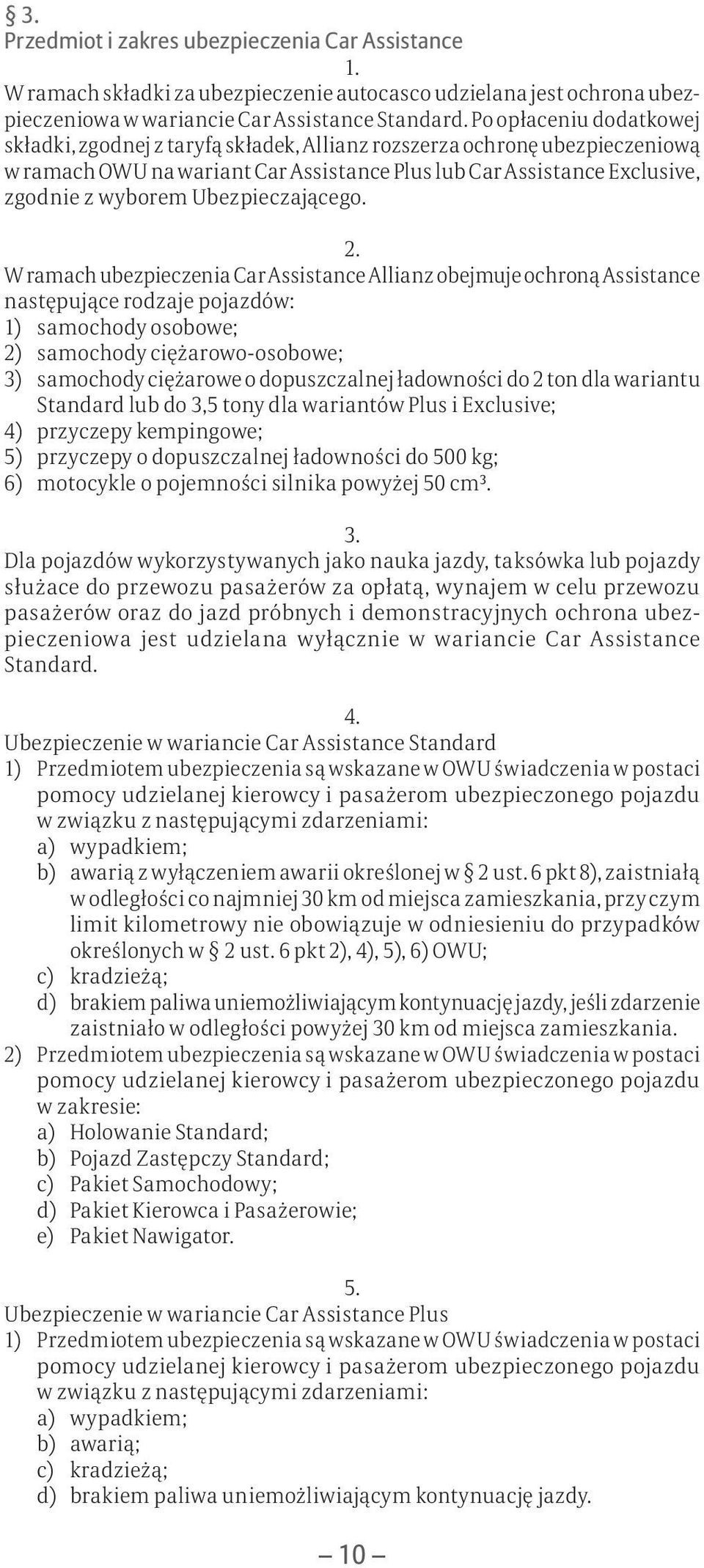 Ubezpieczającego. 2.
