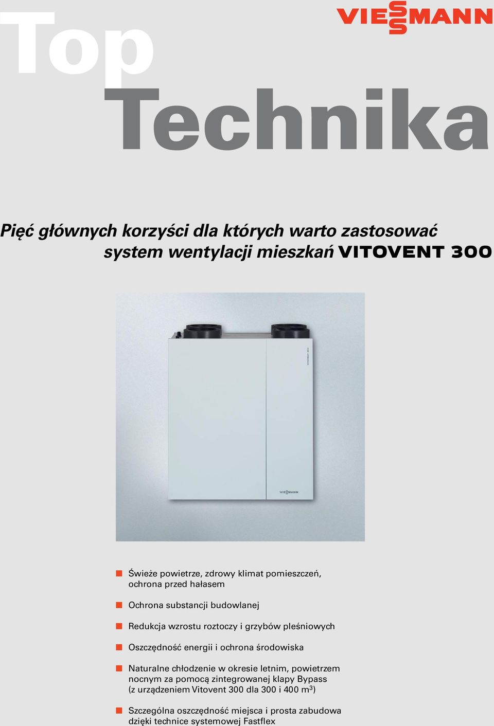 Oszczędność energii i ochrona środowiska Naturalne chłodzenie w okresie letnim, m nocnym za pomocą zintegrowanej klapy