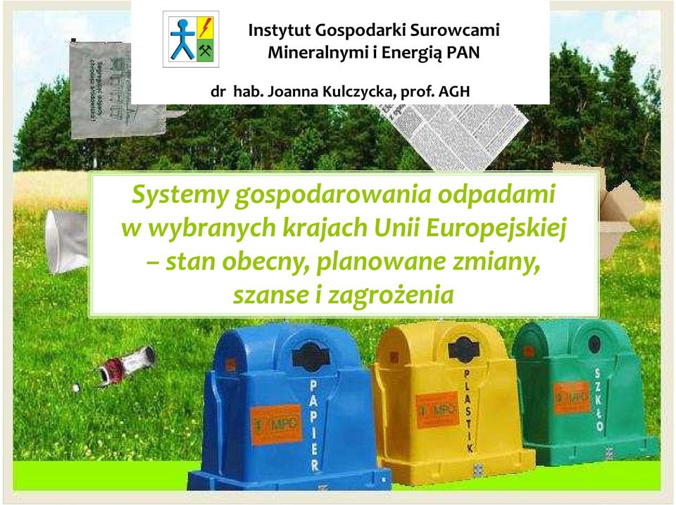 AGH Systemy gospodarowania odpadami w wybranych