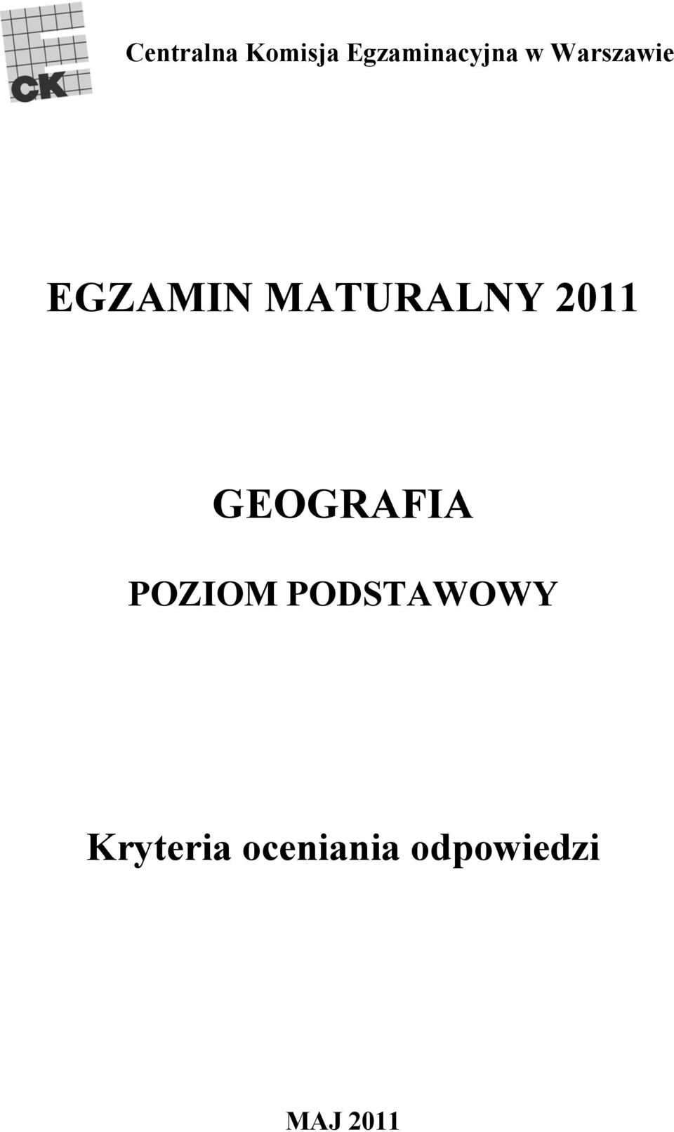 EGZAMIN MATURALNY 2011