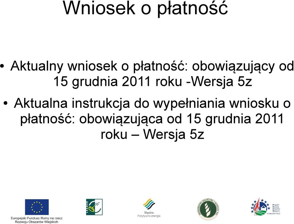 Aktualna instrukcja do wypełniania wniosku o