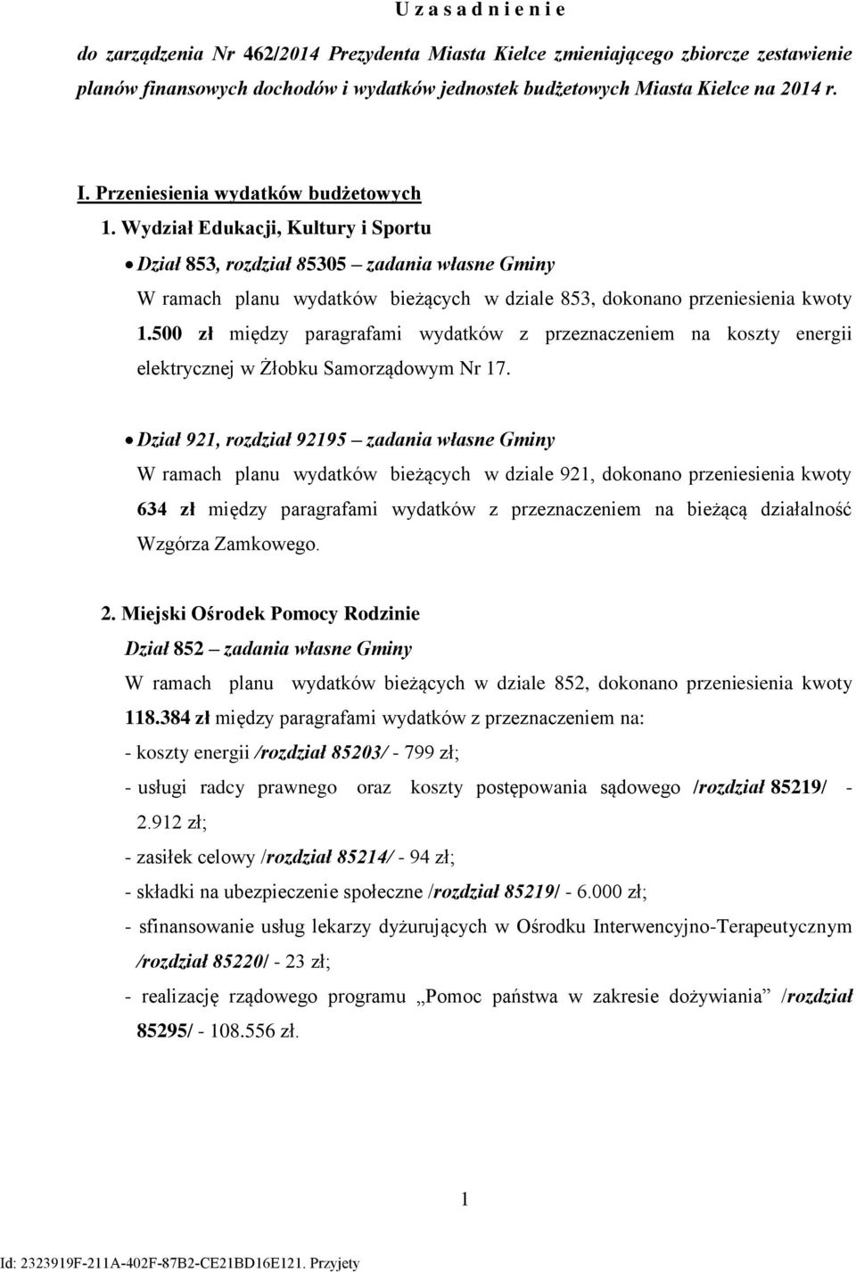 5 zł między paragrafami wydatków z przeznaczeniem na koszty energii elektrycznej w Żłobku Samorządowym Nr 17.