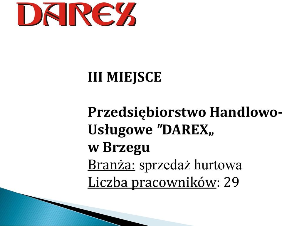 Usługowe "DAREX w Brzegu