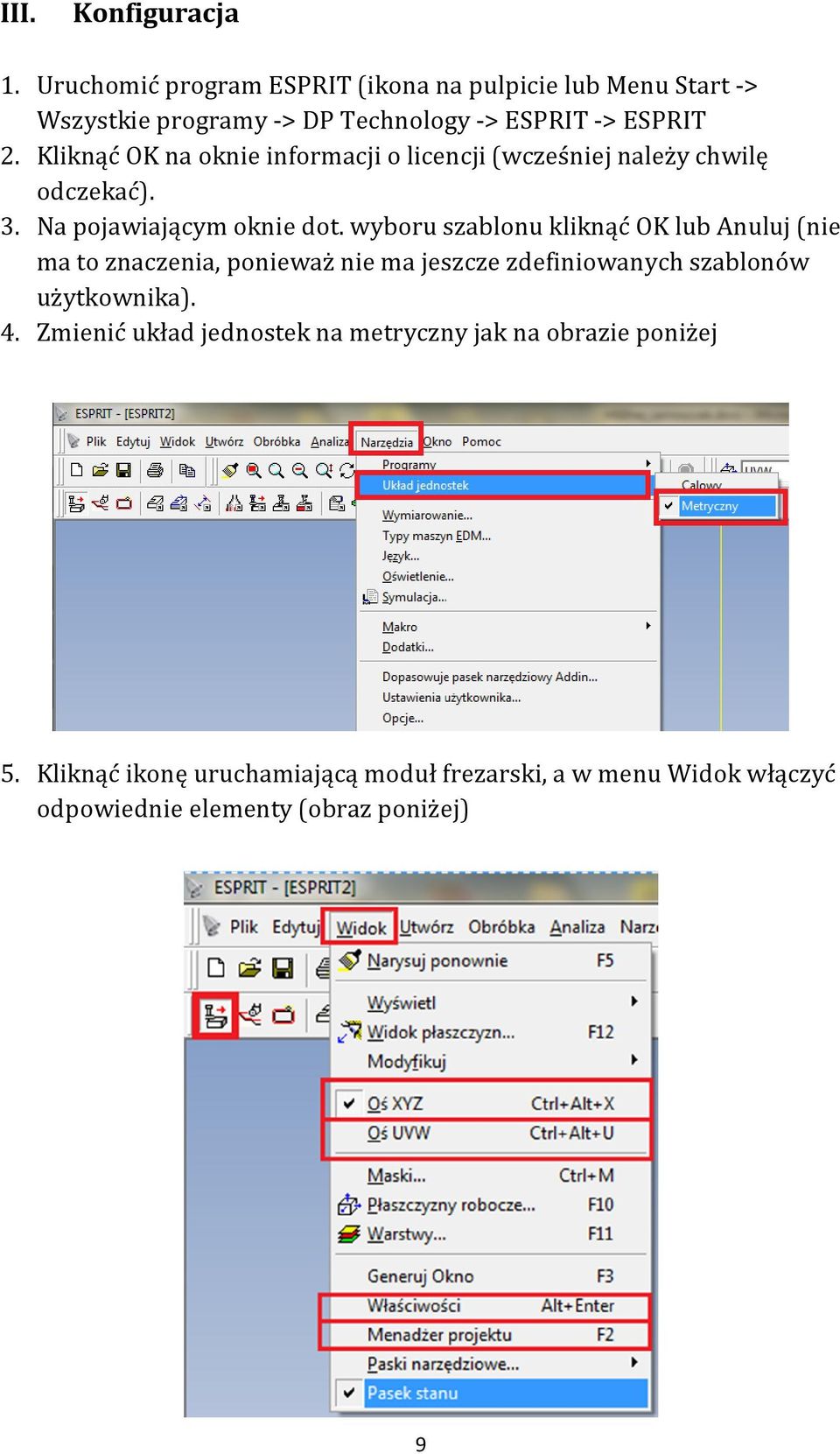 Kliknąć OK na oknie informacji o licencji (wcześniej należy chwilę odczekać). 3. Na pojawiającym oknie dot.