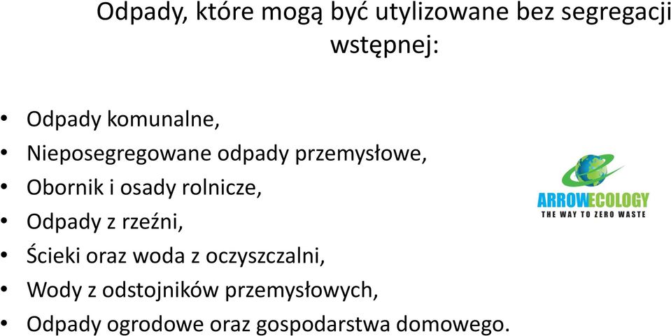 rolnicze, Odpady z rzeźni, Ścieki oraz woda z oczyszczalni, Wody z