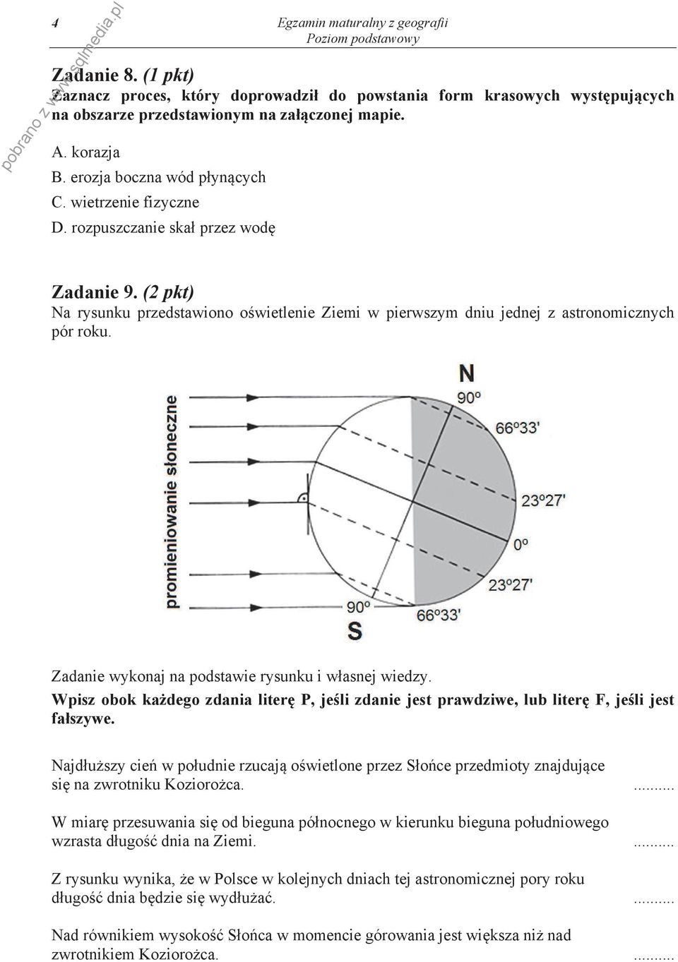 Zadanie wykonaj na podstawie rysunku i w asnej wiedzy. Wpisz obok ka dego zdania liter P, je li zdanie jest prawdziwe, lub liter F, je li jest fa szywe.