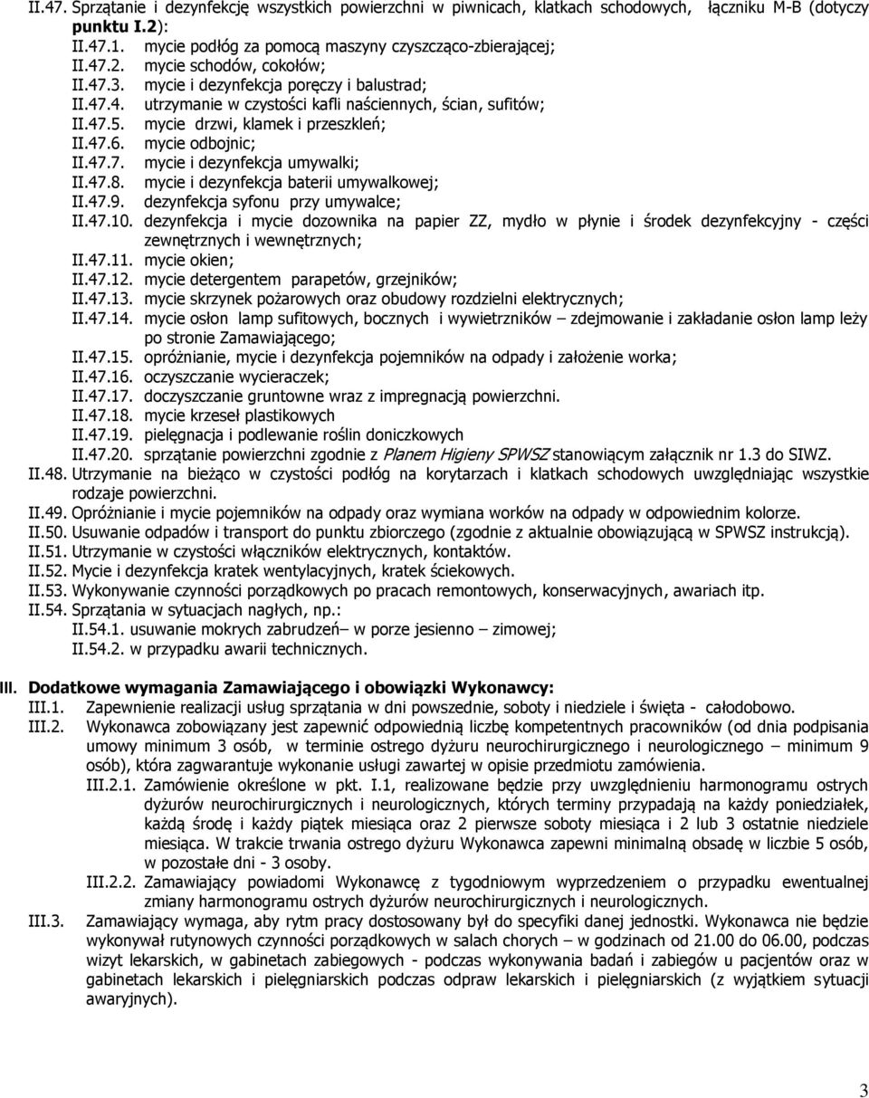 47.8. mycie i dezynfekcja baterii umywalkowej; II.47.9. dezynfekcja syfonu przy umywalce; II.47.10.