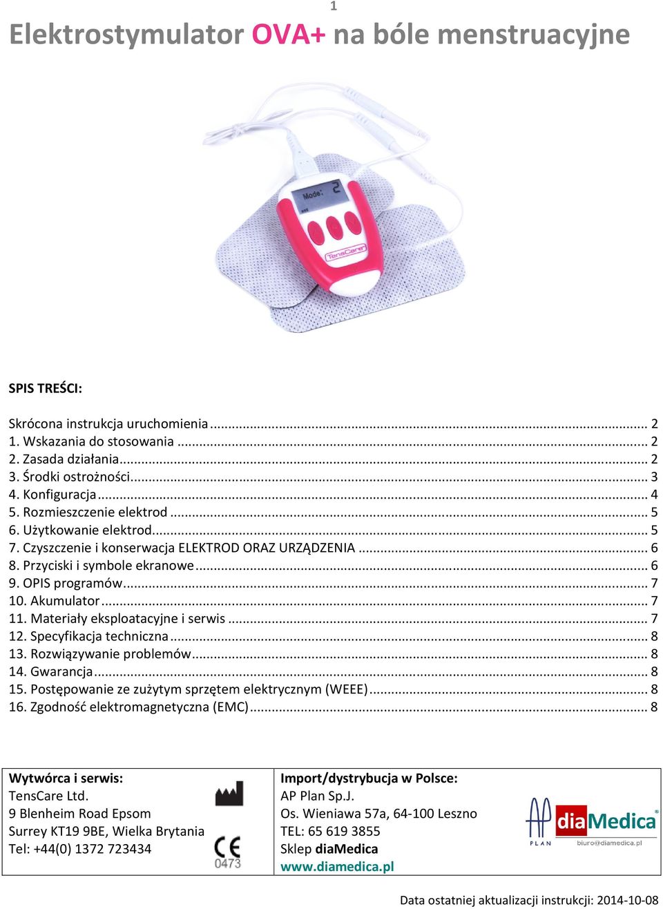 Materiały eksploatacyjne i serwis...7 12. Specyfikacja techniczna...8 13. Rozwiązywanie problemów...8 14. Gwarancja...8 15. Postępowanie ze zużytym sprzętem elektrycznym (WEEE)...8 16.