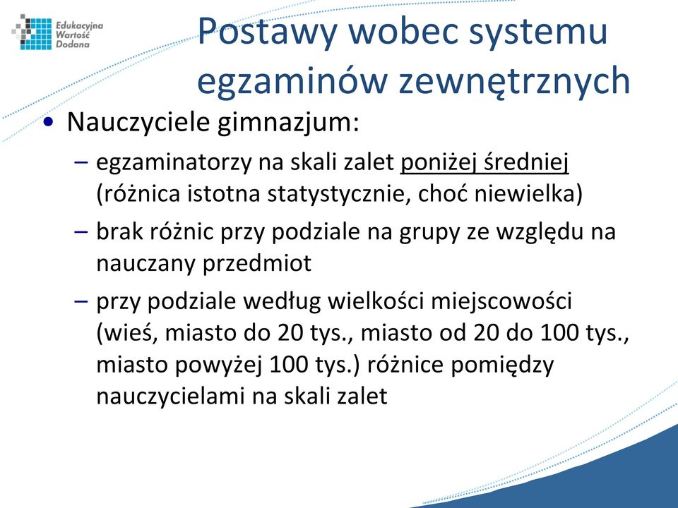 grupy ze względu na nauczany przedmiot przy podziale według wielkości miejscowości (wieś, miasto