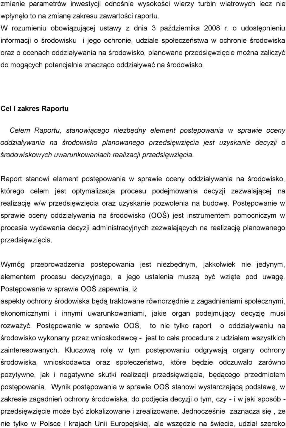 potencjalnie znacząco oddziaływać na środowisko.