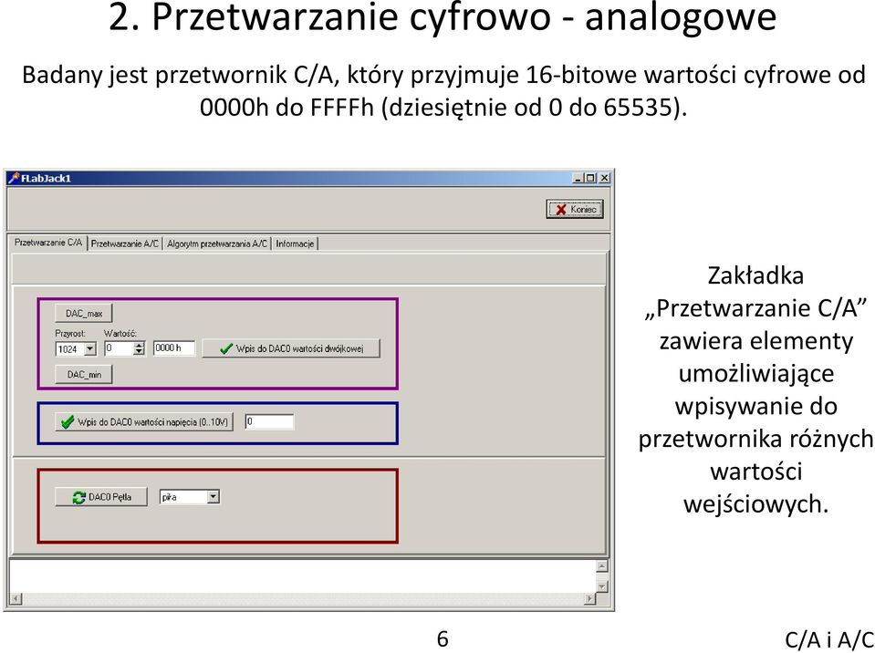 (dziesiętnie od 0 do 65535).