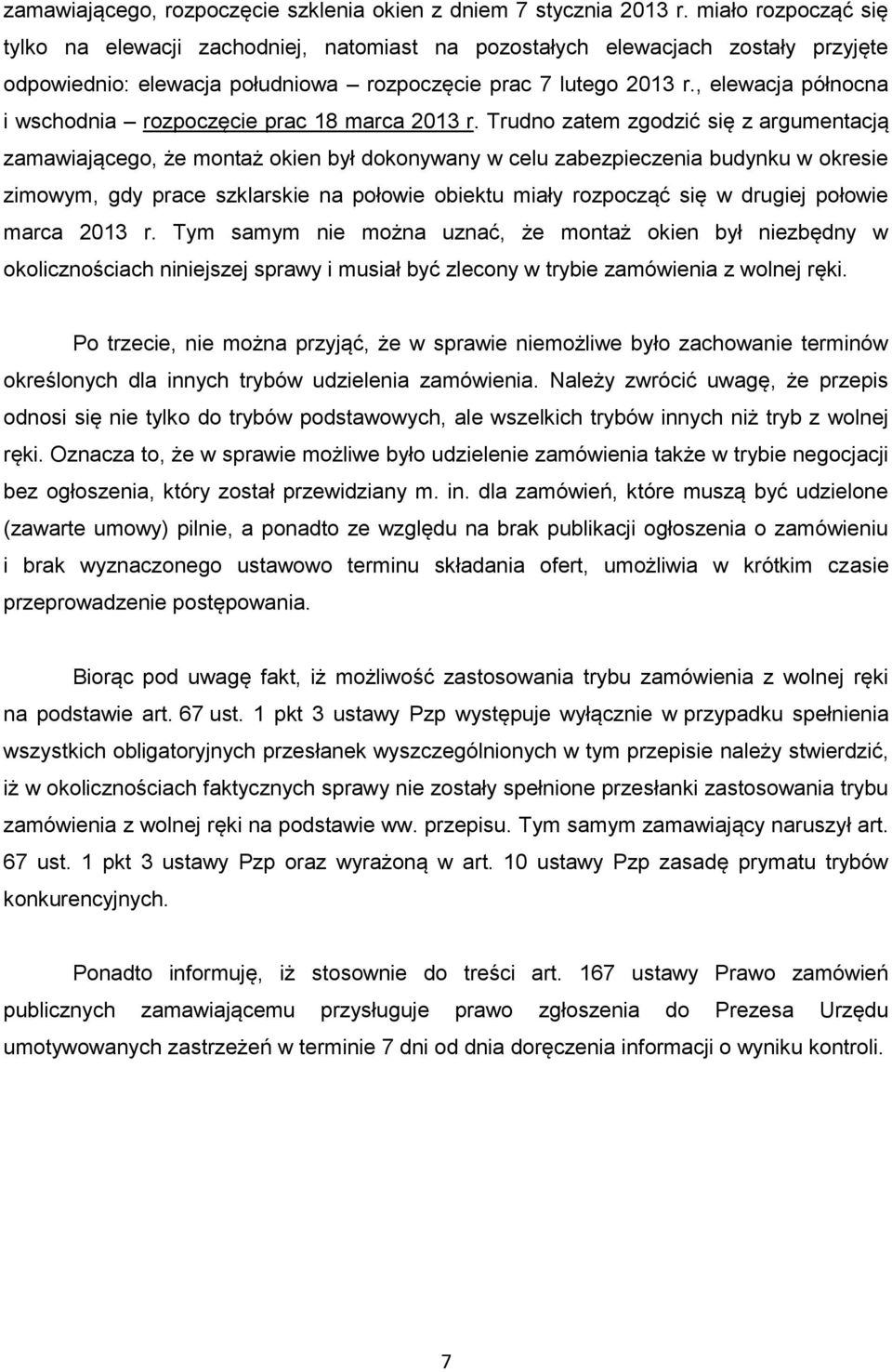 , elewacja północna i wschodnia rozpoczęcie prac 18 marca 2013 r.