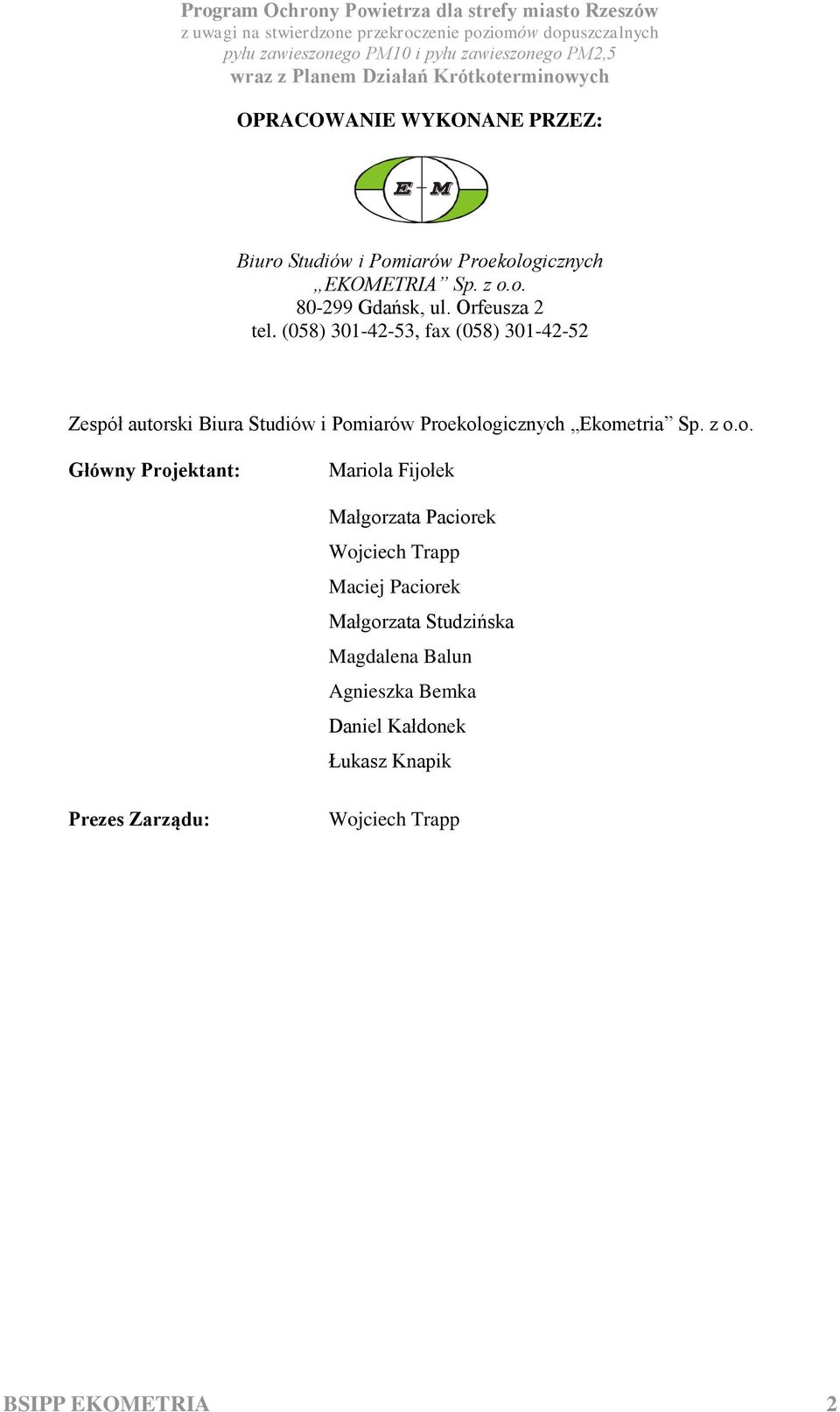 (058) 301-42-53, fax (058) 301-42-52 Zespół autor