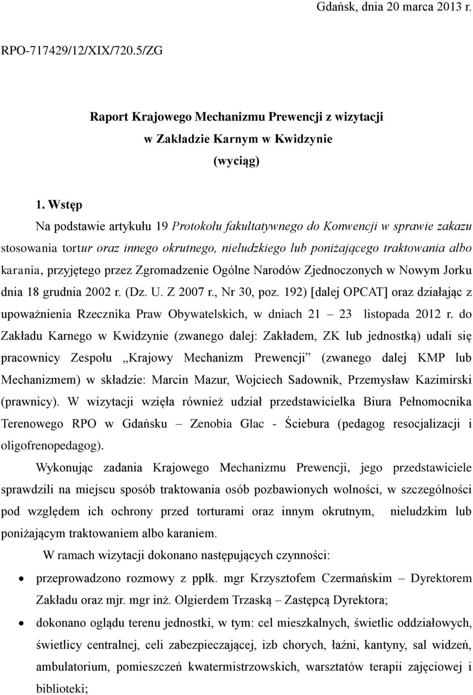 Zgromadzenie Ogólne Narodów Zjednoczonych w Nowym Jorku dnia 18 grudnia 2002 r. (Dz. U. Z 2007 r., Nr 30, poz.