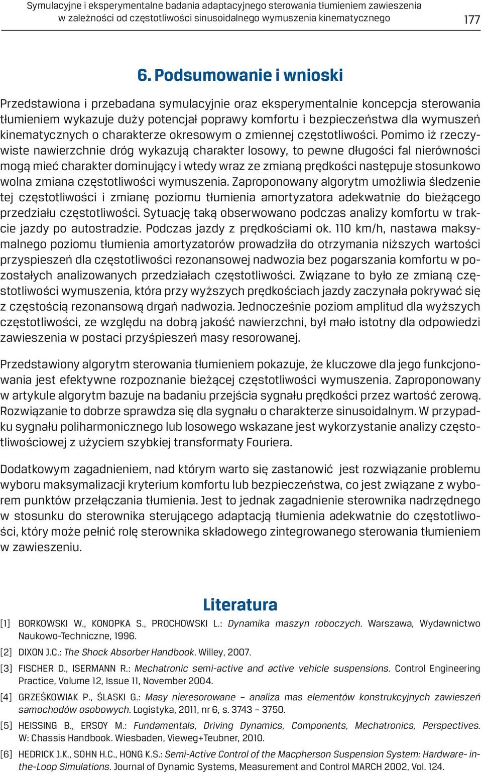 kinematycznych o charakterze okresowym o zmiennej częstotliwości.