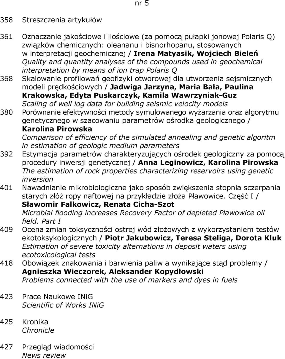 utworzenia sejsmicznych modeli prędkościowych / Jadwiga Jarzyna, Maria Bała, Paulina Krakowska, Edyta Puskarczyk, Kamila Wawrzyniak-Guz Scaling of well log data for building seismic velocity models