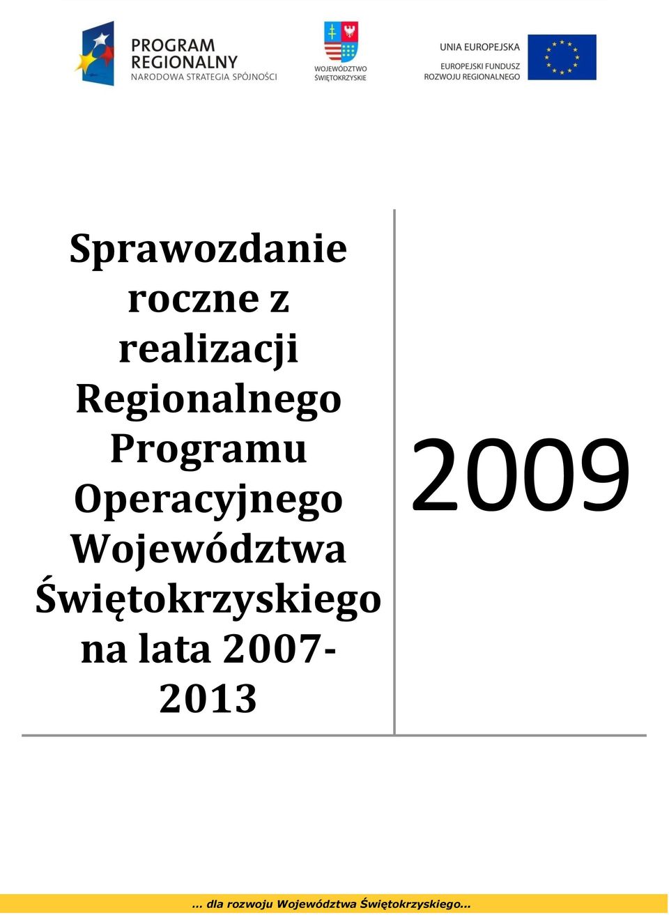 Województwa Świętokrzyskiego na lata