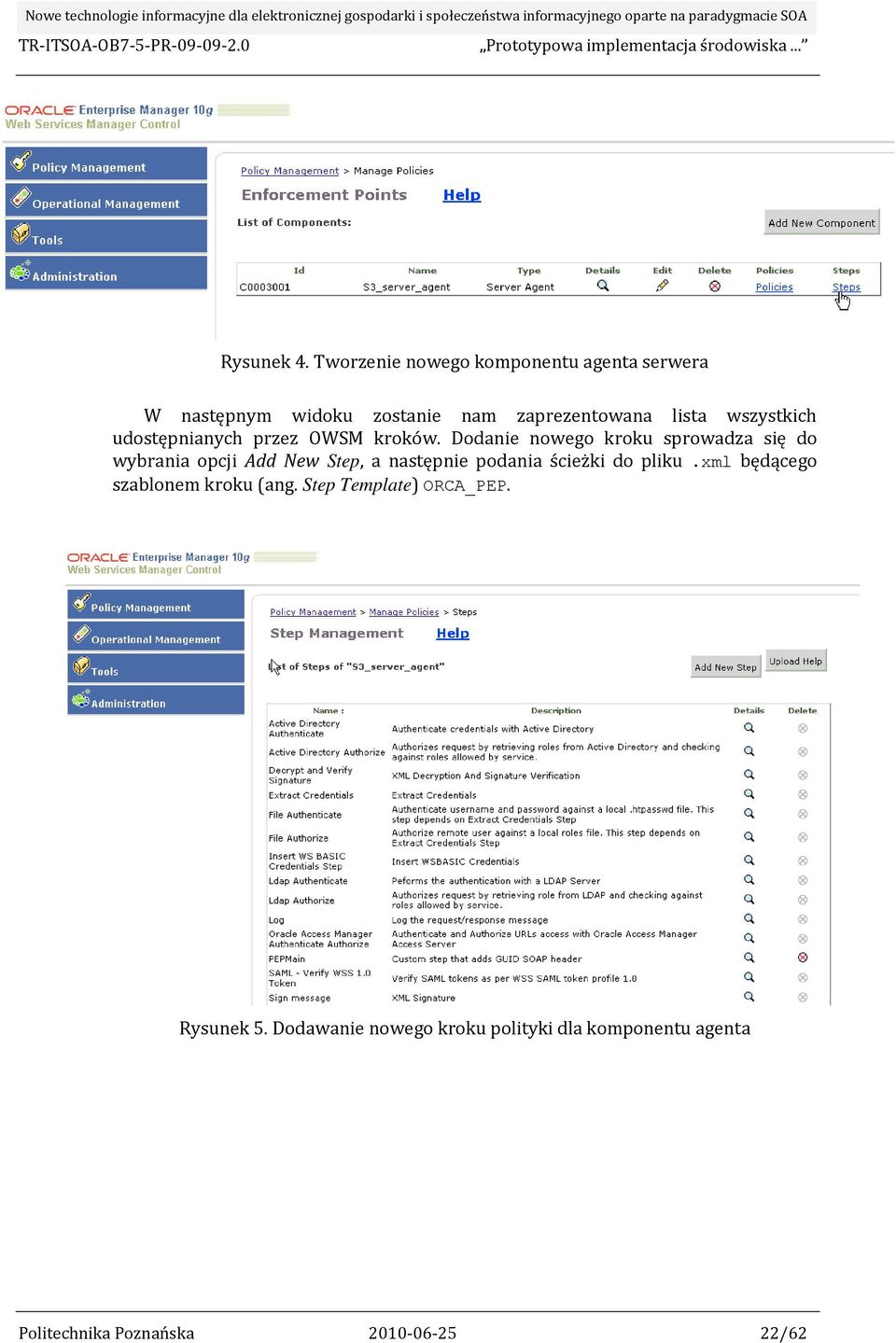 wszystkich udostępnianych przez OWSM kroków.